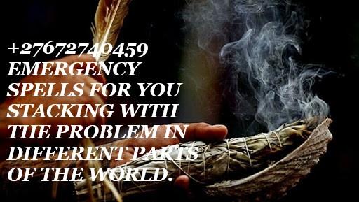 [Thumb - +27672740459 EMERGENCY SPELLS FOR YOU STACKING WITH THE PROBLEM IN DIFFERENT PARTS OF THE WORLD..jpg]