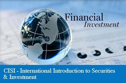 CISI-International Introduction to Securities and Investment