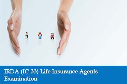 IRDA (IC-33) Life Insurance Agents Examination